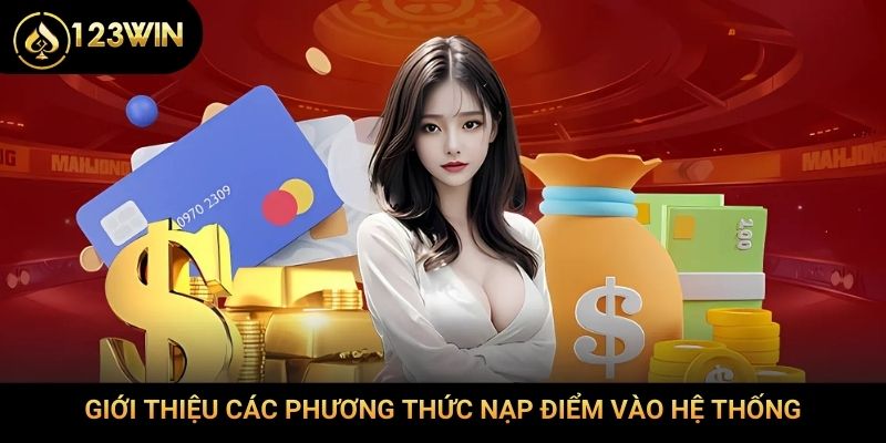 Giới thiệu các phương thức nạp điểm vào hệ thống